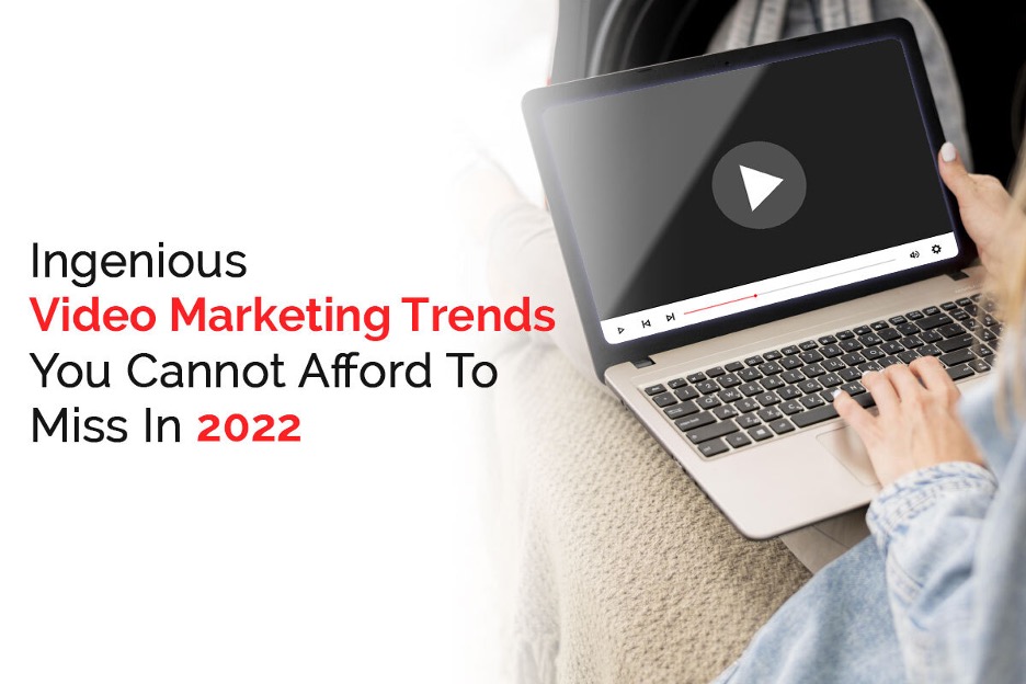 Video Marketing Trends